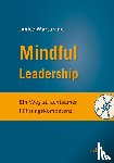 Marturano, Janice - Mindful Leadership