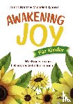 Baraz, James, Lilyana, Michele - Awakening Joy für Kinder