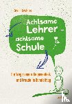 Hawkins, Kevin - Achtsamer Lehrer - achtsame Schule