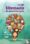 Bögels, Susan - Elternsein - die ganze Katastrophe
