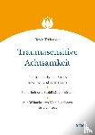 Treleaven, David - Traumasensitive Achtsamkeit