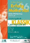Gruber, Helmut, Neumann, Robert - Erfolg im Mathe-Abi 2026 Lernpaket Leistungsfach 'Klassik' Baden-Württemberg Gymnasium