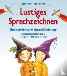 Ross, Gabriele, Erker, Robert - Lustiges Sprechzeichnen - Eine spielerische Sprachförderung