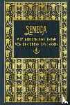 Seneca - Vom glückseligen Leben / Von der Kürze des Lebens
