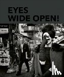 Koetzle, Hans-Michael - Eyes Wide Open! 100 Years Of Leica