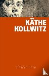 Knesebeck, Alexandra von dem - Käthe Kollwitz