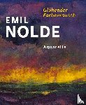  - Emil Nolde. Glühender Farbenrausch