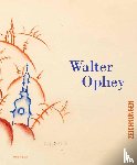  - Walter Ophey