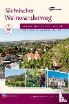  - Wandertourenführer Sächsischer Weinwanderweg