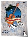 Kleinmaier, Richard - Weihnachten mit der Ukulele