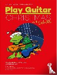 Langer, Michael, Neges, Ferdinand - Play Guitar Christmas mit Schildi