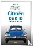Heilig, Rudy A. - Praxisratgeber Klassikerkauf Citroen ID/DS