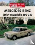 Herbert Hofner - Mercedesbenz Strich 8modelle 200280