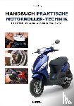 Frey, Trevor - Handbuch praktische Motorroller-Technik