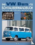 Paxton, Mark - Das VW Bus (T2) Schrauberhandbuch