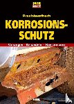  - Praxishandbuch Korrosionsschutz