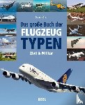 Siem, Gerhard - Das große Buch der Flugzeugtypen