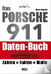 Schrahe, Stefan - Das Porsche 911 Daten-Buch