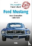Cook, Matt - Praxisratgeber Klassikerkauf: Ford Mustang