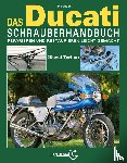Falloon, Ian - Das Ducati Schrauberhandbuch