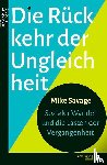 Savage, Mike - Die Rückkehr der Ungleichheit