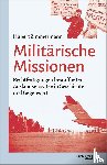 Zimmermann, Hubert - Militärische Missionen