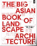  - The Big Asian Book of Landscape Architecture