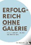 Wagner, Cai - Erfolgreich ohne Galerie