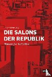  - Die Salons der Republik