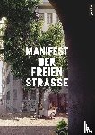  - Manifest der freien Straße