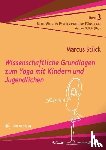 Stück, Marcus - Wissenschaftliche Grundlagen zum Yoga mit Kindern und Jugendlichen