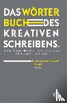  - Wörterbuch des kreativen Schreibens (Band I/A-O)