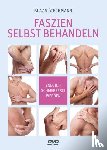 Stechmann, Klaas - Faszien selbst behandeln