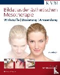 Knoll, Britta - Bildatlas der ästhetischen Mesotherapie