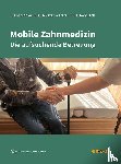 Nitschke, Ina, Wefers, Klaus-Peter, Jockusch, Julia - Mobile Zahnmedizin