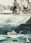 Lepage, Emmanuel - Reise zum Kerguelen-Archipel