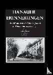 Martin Limpert - Hanauer Erinnerungen - Ein Rückblick in die Zeit der Jugend, an Hanau und das Lamboy