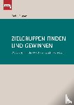 Allgayer, Florian - Zielgruppen finden und gewinnen