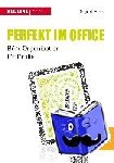 Hess, Sigrid - Perfekt im Office - Büro-Organisation für Profis