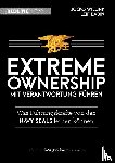 Willink, Jocko, Babin, Leif - Extreme Ownership - mit Verantwortung führen