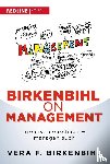Birkenbihl, Vera F. - Birkenbihl on Management