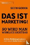 Godin, Seth - Das ist Marketing!