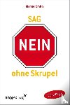 Smith, Manuel - Sag Nein ohne Skrupel