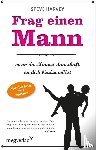 Harvey, Steve - Frag einen Mann, wenn du Männer dauerhaft an dich binden willst