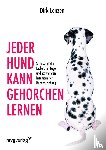 Lenzen, Dirk, Brück, Sebastian - Jeder Hund kann gehorchen lernen