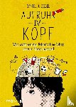 Siegel, Daniel J. - Aufruhr im Kopf