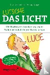 Geisselhart, Oliver, Lange, Helmut - Lutsche das Licht
