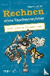 Lange, Helmut - Rechnen ohne Taschenrechner