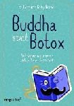 Long, Fei, Brandl, Gaby - Buddha statt Botox - Das Geheimnis innerer und äußerer Schönheit