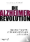 Bredesen, Dale E. - Die Alzheimer-Revolution